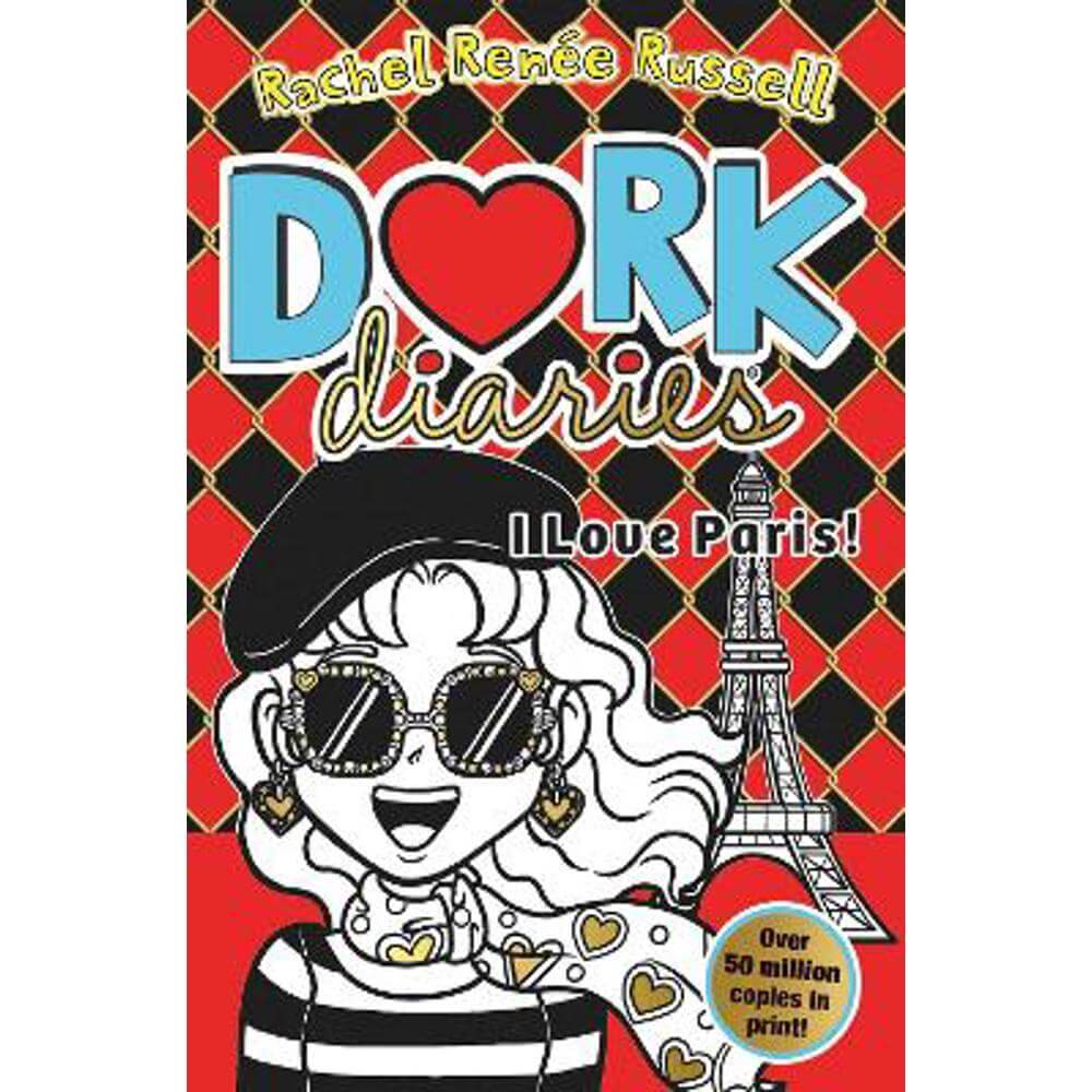 Dork Diaries: I Love Paris!: Jokes, drama and BFFs in the global hit series (Paperback) - Rachel Renee Russell